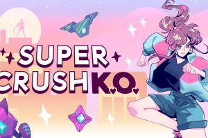 超级碾压KO(Super Crush KO)
