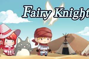 仙女骑士 Fairy Knights