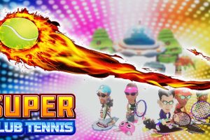 超级网球俱乐部 Super Club Tennis
