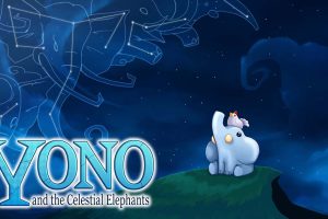 尤诺和天空之象 Yono and the Celestial Elephants