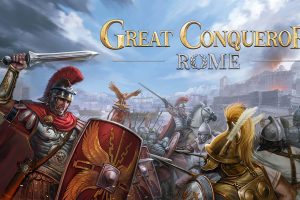 大征服者：罗马 Great Conqueror: Rome