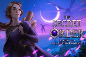 秘密组织：重归隐秘王国 The Secret Order: Return to the Buried Kingdom