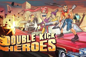 鼓点英雄 Double Kick Heroes