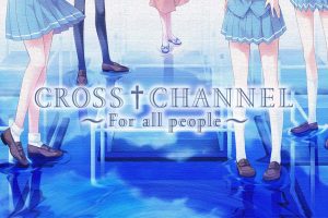 交错频道~给所有人 CROSS†CHANNEL ～For all people