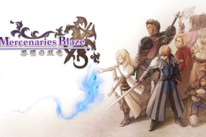 佣兵之焰：黎明的双龙 mercenaries blaze