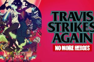 英雄不再 特拉维斯的反击 Travis Strikes Again: No More Heroes