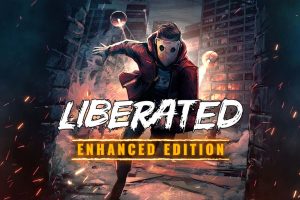 解放者：加强版 Liberated: Enhanced Edition