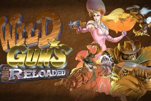 荒野之枪：重装上阵 WILD GUNS Reloaded