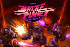 战斗星球-审判日 Battle Planet - Judgement Day