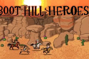靴山英雄 Boot Hill Heroes