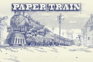 纸上火车 Paper Train