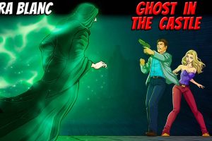 Vera Blanc: Ghost In The Castle