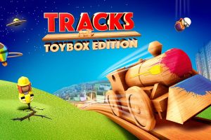 轨道：玩具盒版 Tracks - Toybox Edition
