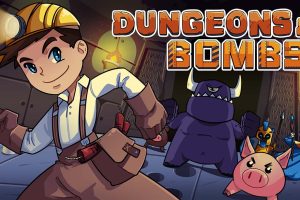 地下城与炸弹 Dungeons & Bombs