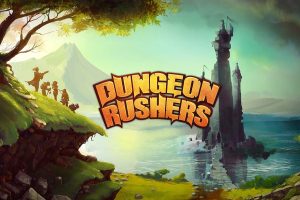 地牢争夺战 Dungeon Rushers