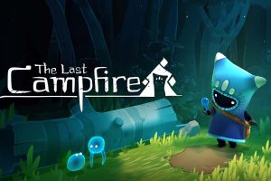 最后的篝火 The Last Campfire