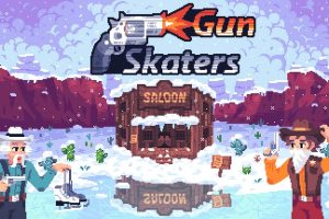 滑行枪手 Gun Skaters