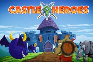 城堡英雄 Castle Heroes