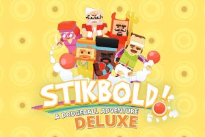 躲避球大冒险 Stikbold! A Dodgeball Adventure DELUXE