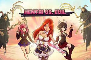 无尽 vs. 邪恶 Hentai vs. Evil