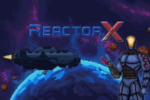反应堆X ReactorX