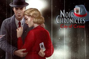 黑色纪事：罪恶之城 Noir Chronicles: City of Crime