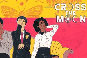 越过月亮 Cross the Moon