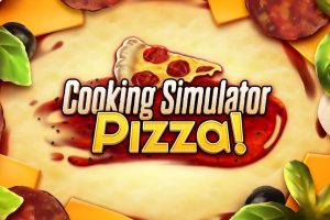 烹饪模拟器 - 比萨 Cooking Simulator: Pizza