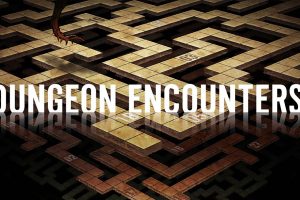 地牢遭遇战 DUNGEON ENCOUNTERS