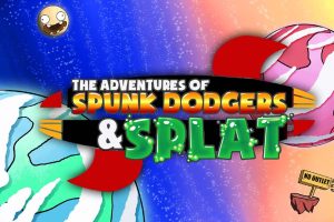 Spunk Dodgers 和 Splat 的冒险 The Adventures of Spunk Dodgers and Splat
