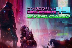 集团 451 Conglomerate 451: Overloaded