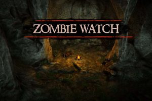 僵尸警戒 Zombie Watch