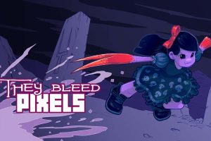 流血像素 They Bleed Pixels