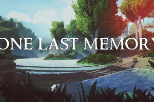 最后的记忆 One Last Memory