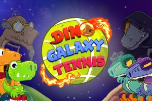 恐龙银河网球 Dino Galaxy Tennis