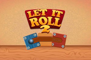 让它滚动2 Let It Roll 2