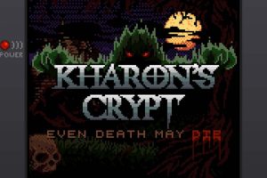 卡隆的墓穴 - 即使死亡也可能死亡 Kharon's Crypt - Even Death May Die