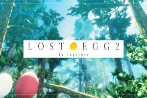 丢失的鸡蛋2:在一起 LOST EGG 2: Be together