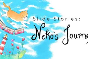 幻灯片故事：猫猫旅程 Slide Stories: Neko's Journey