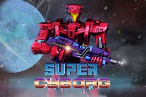 超级机器人 Super Cyborg