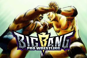 大爆炸职业摔跤 BIG BANG PRO WRESTLING