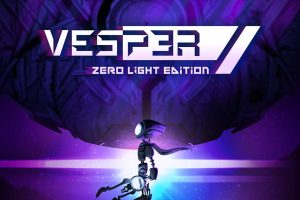 Vesper: Zero Light Edition