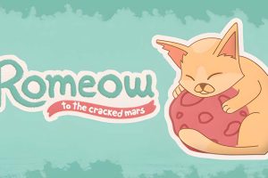 罗密喵:去破碎的火星 Romeow: To the cracked Mars