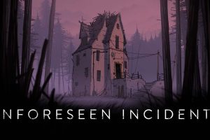 不可预见的事件 Unforeseen Incidents