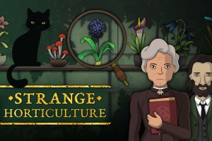 奇异园艺 Strange Horticulture