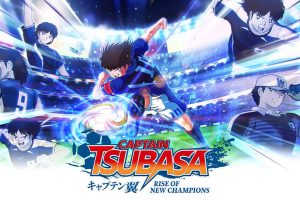 足球小将:新秀崛起 CAPTAIN TSUBASA: Rise of New Champions キャプ...