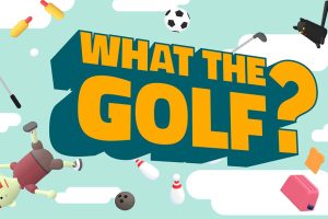 什么高尔夫 WHAT THE GOLF?