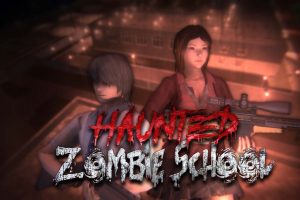 鬼魂僵尸学院 Haunted Zombie School