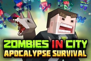 僵尸在城市:天启生存 Zombies in City: Apocalypse Survival