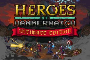 铁锤守卫英雄 Heroes of Hammerwatch